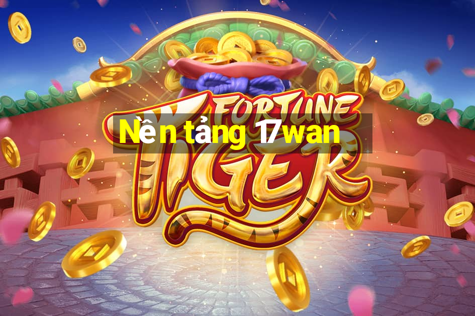 Nền tảng 17wan