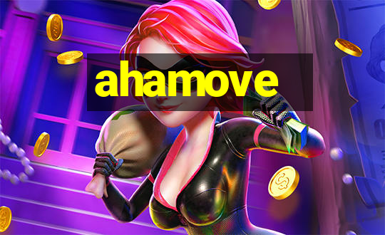 ahamove