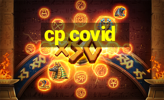 cp covid