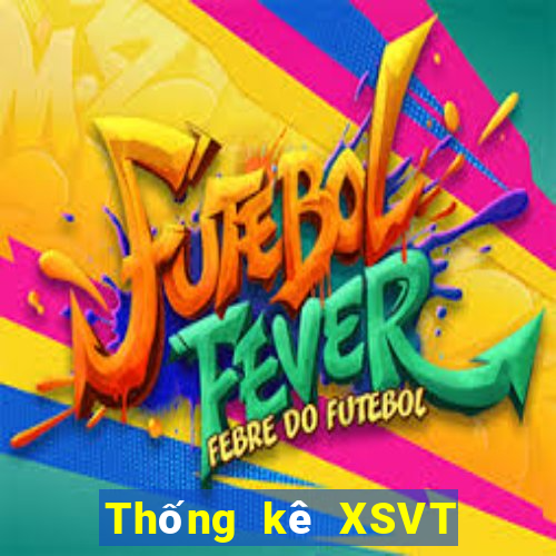 Thống kê XSVT thứ bảy