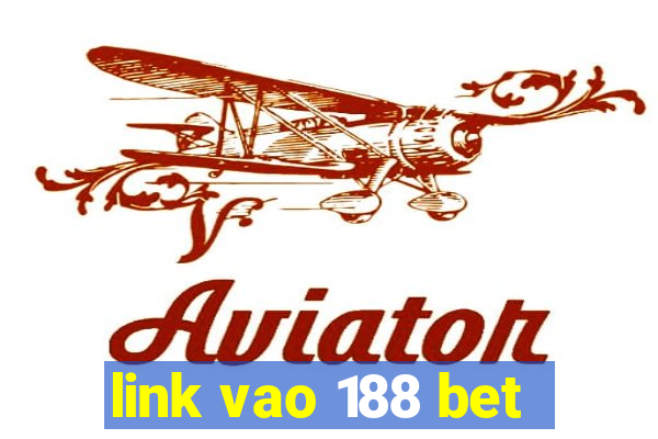 link vao 188 bet