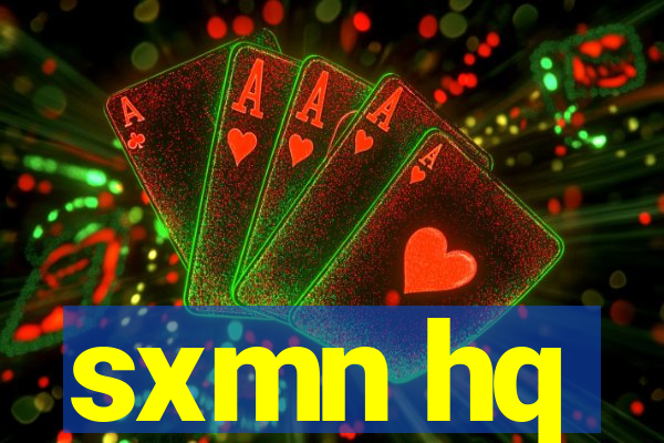 sxmn hq