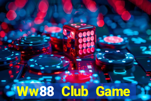 Ww88 Club Game Bài Macau