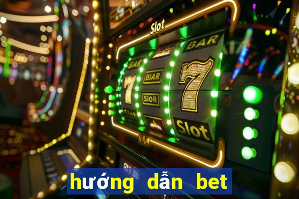 hướng dẫn bet bóng đá