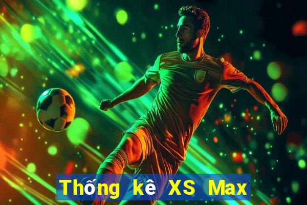 Thống kê XS Max 3D ngày 22