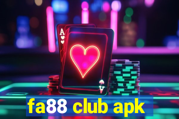 fa88 club apk