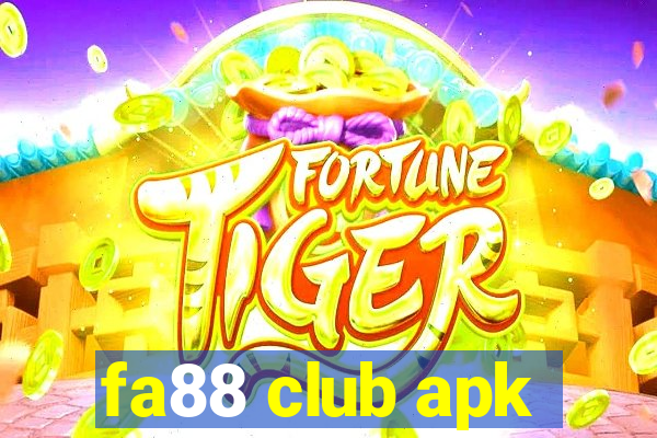 fa88 club apk