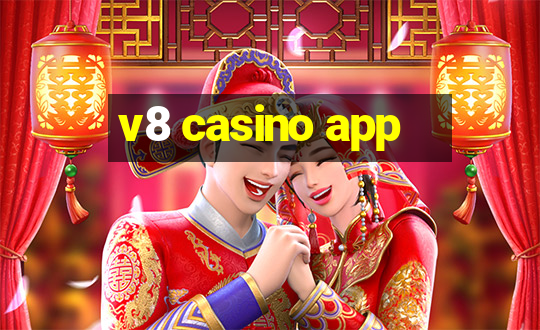 v8 casino app