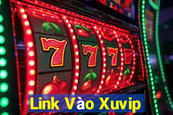 Link Vào Xuvip