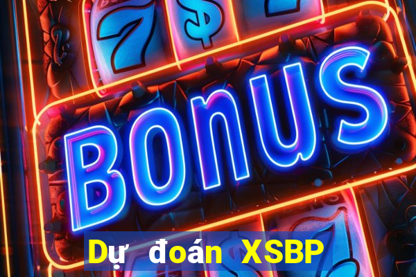 Dự đoán XSBP ngày 12