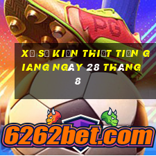 xổ số kiến thiết tiền giang ngày 28 tháng 8