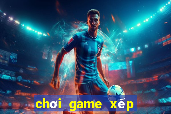 chơi game xếp bài 2