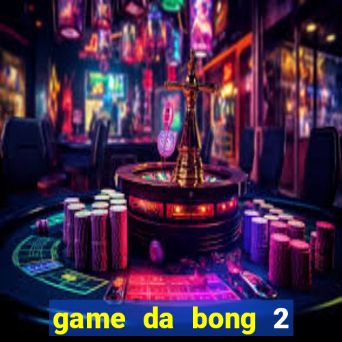 game da bong 2 nguoi choi