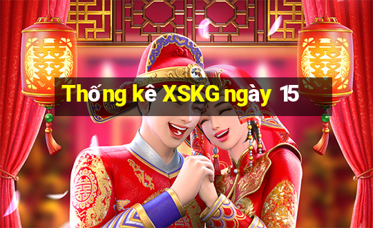 Thống kê XSKG ngày 15