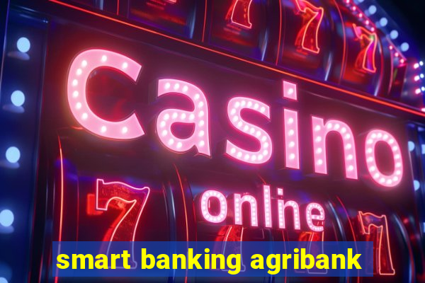 smart banking agribank