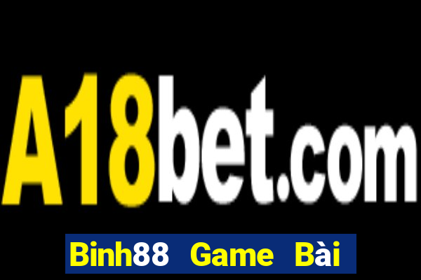 Binh88 Game Bài 52Fun Đổi Thưởng