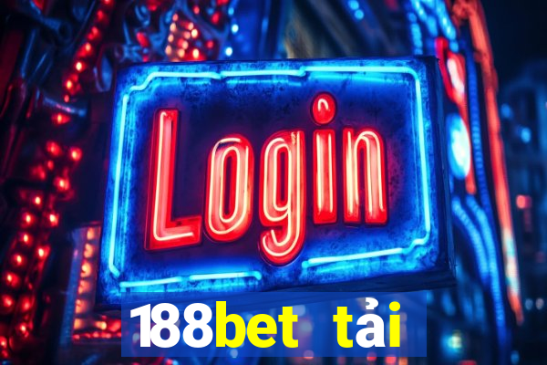 188bet tải xuống app