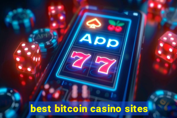 best bitcoin casino sites