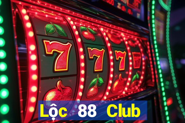 Lộc 88 Club Tải Game Bài Đổi Thưởng Uy Tín 2024