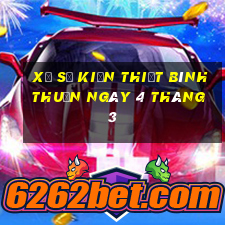 xổ số kiến thiết bình thuận ngày 4 tháng 3