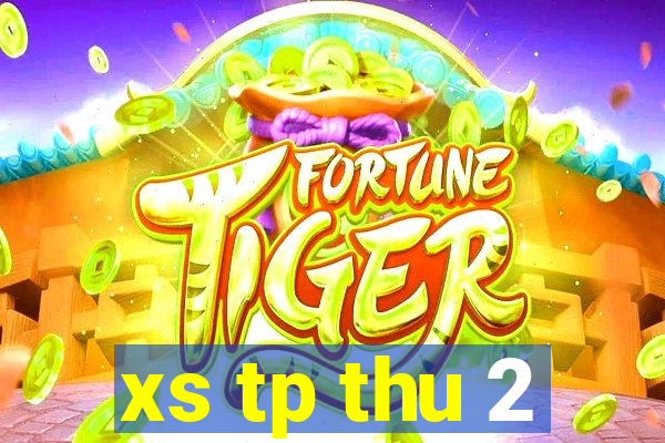 xs tp thu 2