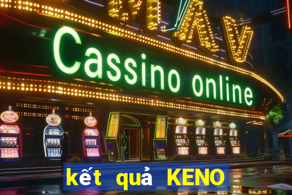 kết quả KENO ngày 16