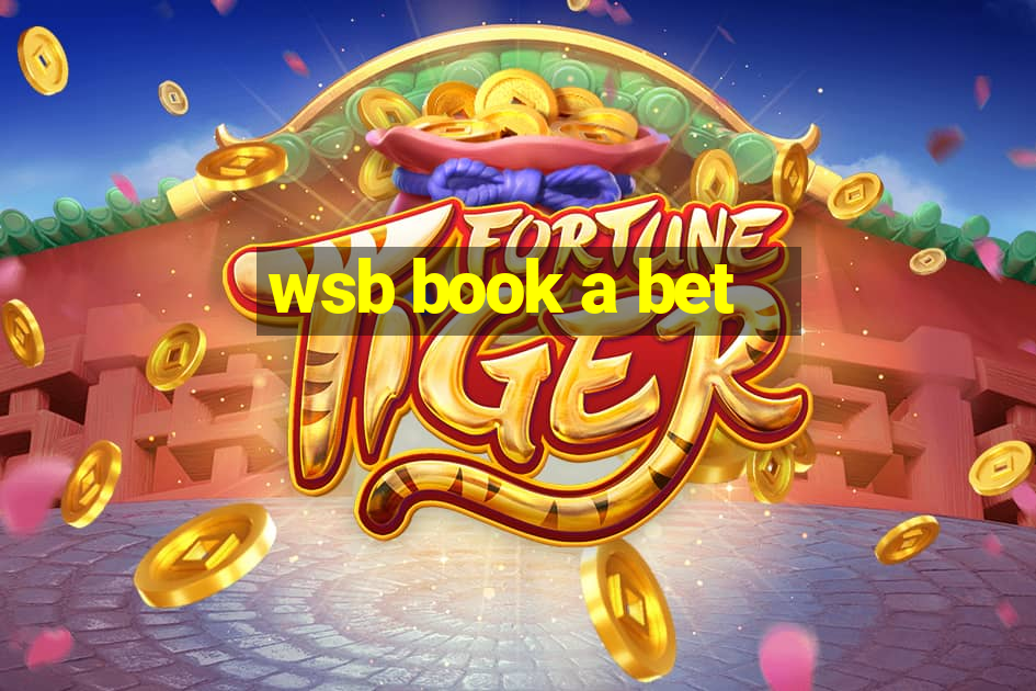 wsb book a bet