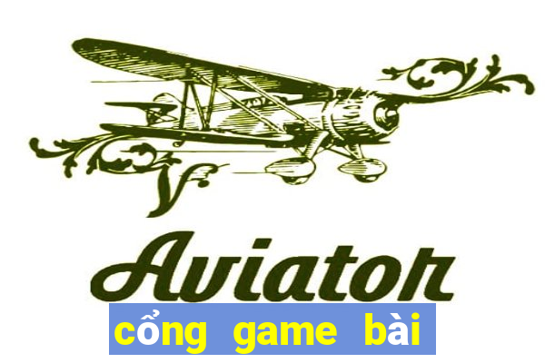 cổng game bài đổi thưởng uy tín