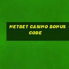 netbet casino bonus code