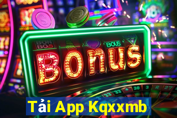 Tải App Kqxxmb