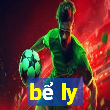 bể ly