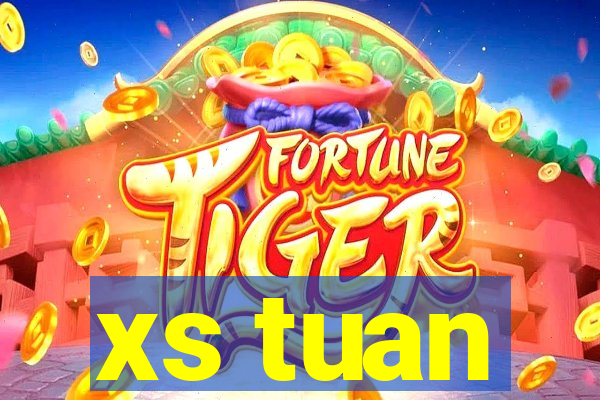 xs tuan