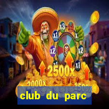 club du parc rosheim tarif