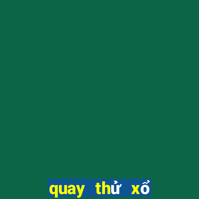 quay thu xo so mien bac