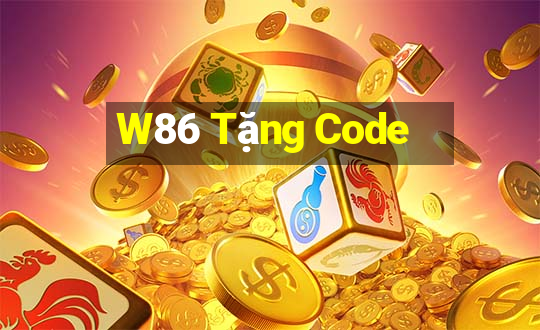 W86 Tặng Code