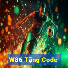 W86 Tặng Code