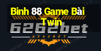 Binh 88 Game Bài Twin