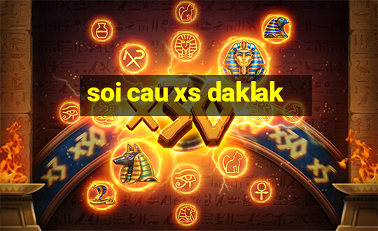 soi cau xs daklak