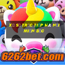 xổ số trực tiếp hà nội miền bắc