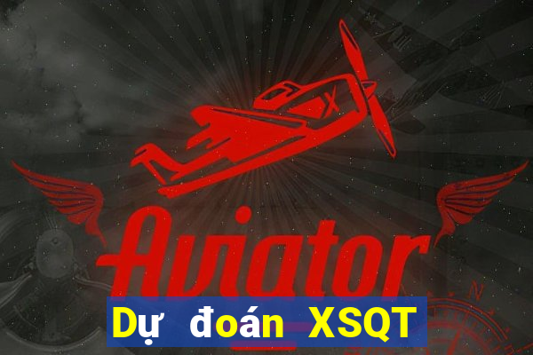 Dự đoán XSQT ngày 31