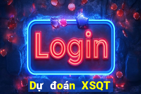 Dự đoán XSQT ngày 31