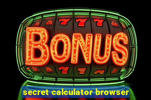 secret calculator browser