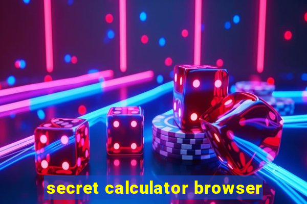 secret calculator browser