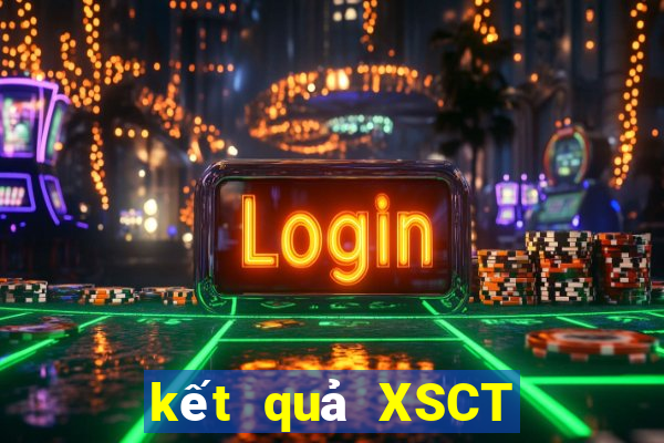 kết quả XSCT ngày 2