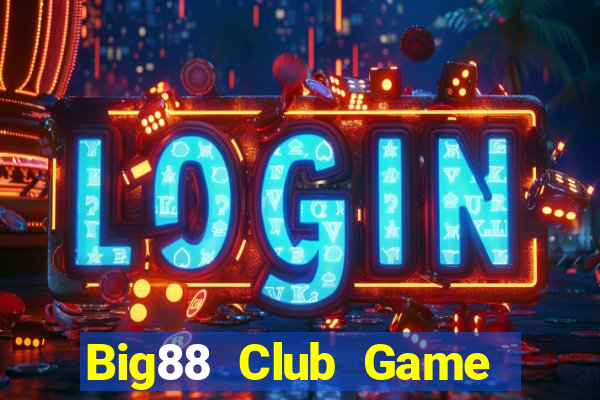 Big88 Club Game Bài Fa88 Apk