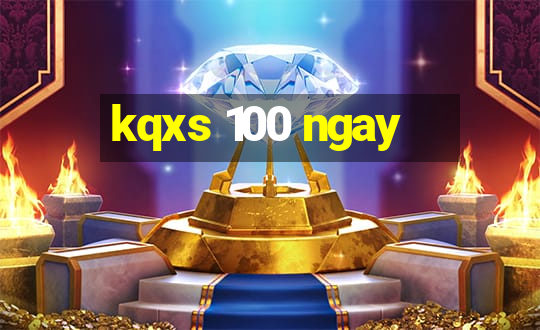 kqxs 100 ngay