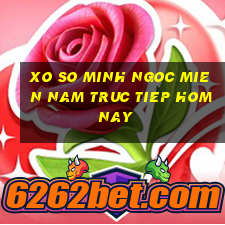 xo so minh ngoc mien nam truc tiep hom nay