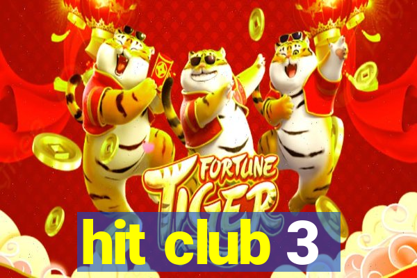 hit club 3