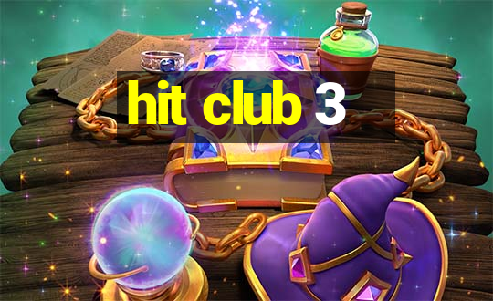 hit club 3