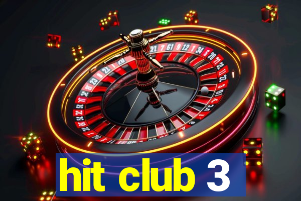 hit club 3